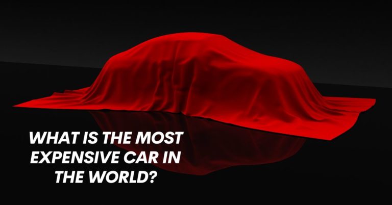 What Is The Most Expensive Car In The World? | Is it Worth It?