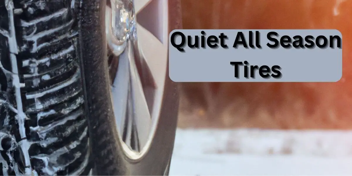best quietest all season tires